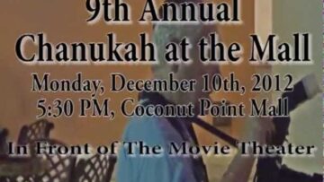 Chabad of Bonita Springs, Estero and FGCU Chanukah 2012 Promo at Coconut Point Mall 12/10/12, 530pm