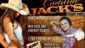 Country Crazy Friday Nights @ Cadillac Jacks – 2013 – Contests, Concert Tickets & Cash Prizes!!